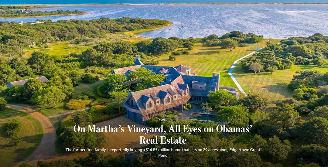 On Martha’s Vineyard, All Eyes on Obamas’ Real Estate Wall Street Journal