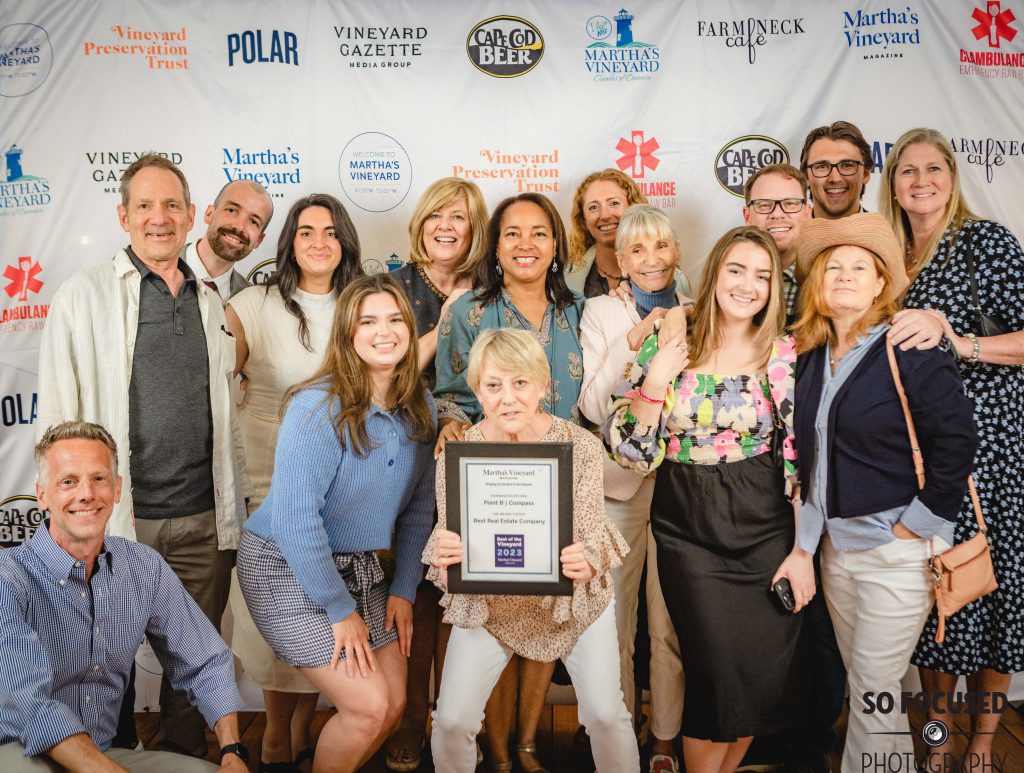 Best of the Vineyard Team Photo at Farm Neck Point B Compass Named Best Real Estate Company On Martha's Vineyard For 9th Year In A Row